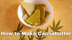 How to Make Cannabutter